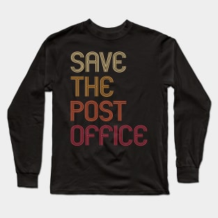 Cool Retro Vintage Save The Post Office Long Sleeve T-Shirt